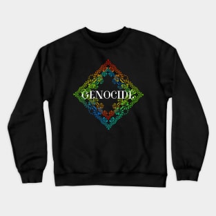 Genocide Dark Crewneck Sweatshirt